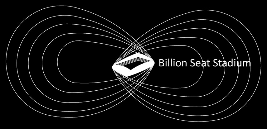 Billion Seat Stadium
